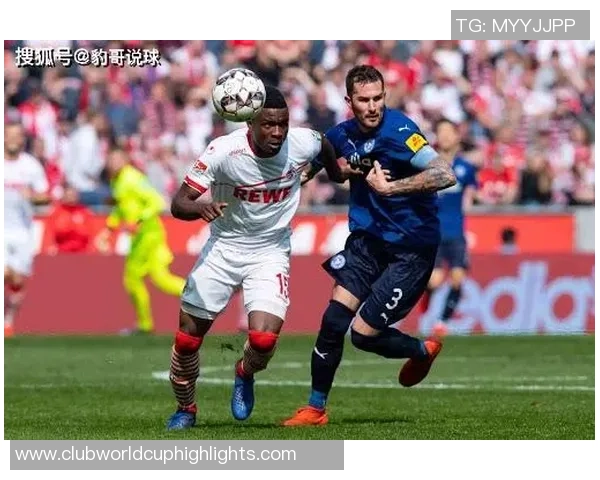 基尔高士丁与科隆比赛前瞻分析及胜负预测详解 基尔高士丁与科隆比赛前瞻分析及胜负预测详解